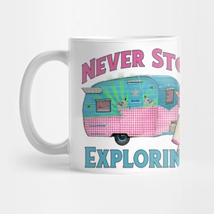 Vintage Camper Never Stop Exploring Mug